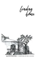 Kathi Pelton | Finding Home | Taschenbuch | Englisch (2021) | A Doorway Of Hope