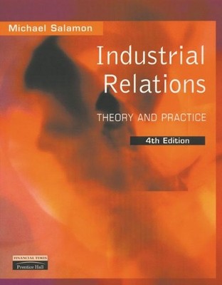 Industrial Relations: Theory and Practice by Salamon, Mike 027364646X