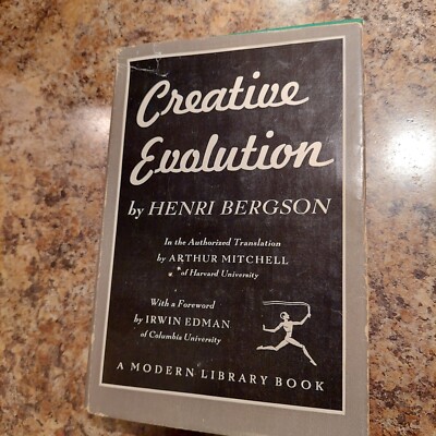 CREATIVE EVOLUTION by Henri Bergson 1944 Modern Library 