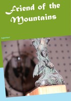 Heike Thieme | Friend Of The Mountains | Taschenbuch | Englisch (2018) | 124 S.