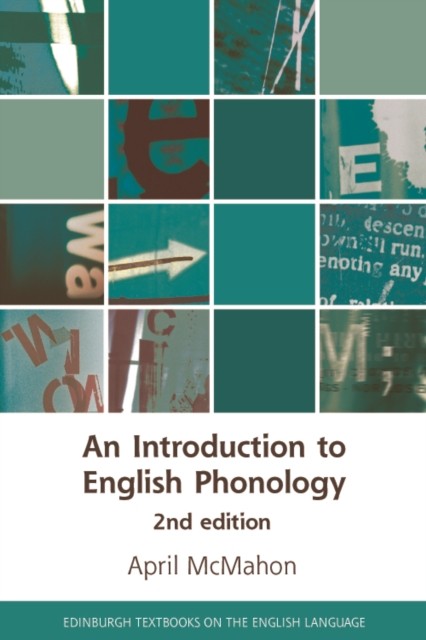 An Introduction to English Phonology 2nd edition by April  McMahon