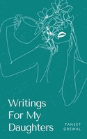 Writings For My Daughters | Taneet Grewal | Taschenbuch | Englisch | 2023
