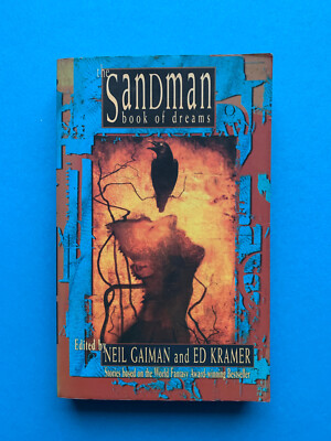 The Sandman Book of Dreams edited by Neil Gaiman and Ed Kramer (Voyager 1997)