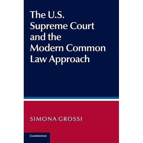 The US Supreme Court Modern Common Law Approach Simo… Paperback 9781316612866 VG