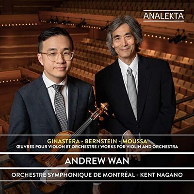 Andrew Wan Ginastera/Bernstein/Moussa: Works for Violin and Orc (CD) (UK IMPORT)