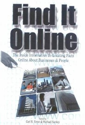 Find It Online: The Complete Guide to Online Research, Second Edition - GOOD