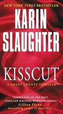 Kisscut: A Grant County Thriller by Karin Slaughter (English) Paperback Book