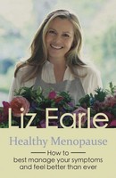 Healthy Menopause | How To Best Manage Your Symptoms And Feel Better Than Ever