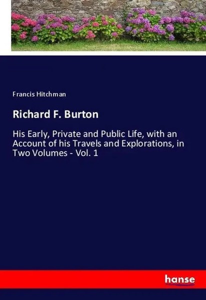 Richard F. Burton Francis Hitchman Taschenbuch Englisch 2021 hansebooks-image