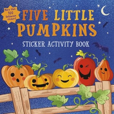 Five Little Pumpkins Sticker Activity Book : More Than 100 Halloween ...