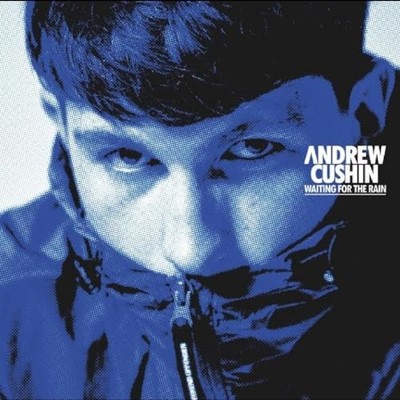 Andrew Cushin - Waiting For The Rain Half Tone Sleeve CD  RELEASE D - E3447z