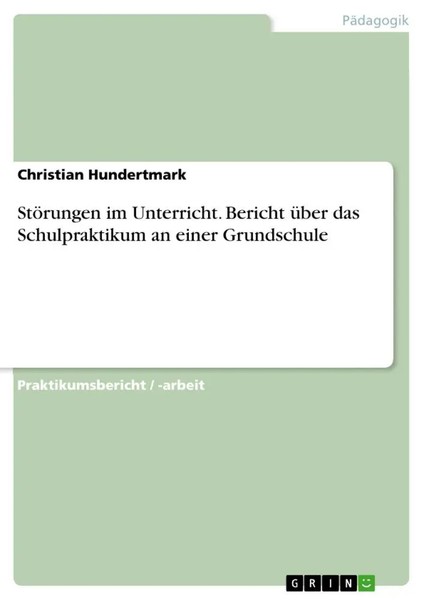 Christian Hundertmark | StöRungen Im Unterricht. Bericht üBer Das...-image