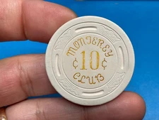 $.10————MONTEREY CLUB-———-GARDENA  CALIFORNIA CASINO  CHIP———-—Z-4015