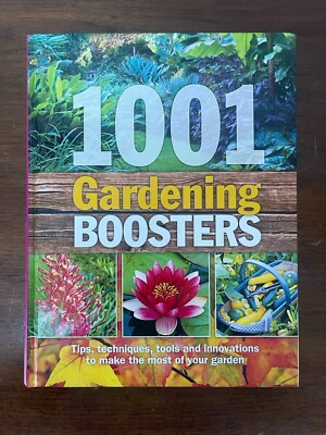 Reader's Digest 1001 Gardening Boosters: Tips, Techniques, Tools 2015 Hardcover