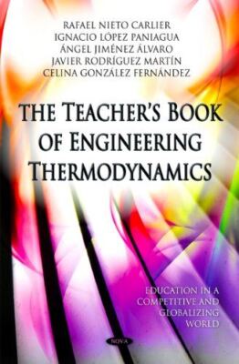 Teachers Book of Engineering Thermodynamics (Education in a (New)