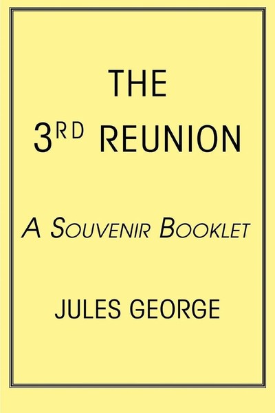 Jules George | The 3Rd Reunion | Taschenbuch | Englisch (2007) | Iuniverse-image