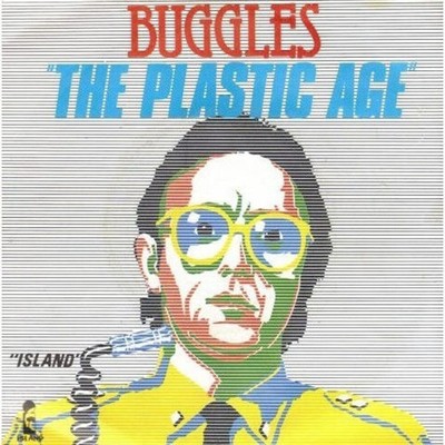 The Plastic Age | The Buggles