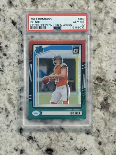2024 Donruss Optic - Rated Rookie Bo Nix Preview Red & Green Prizm PSA 10
