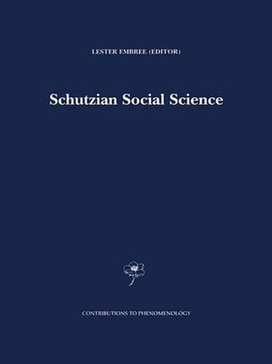Schutzian Social Science by Lester Embree (English) Hardcover Book