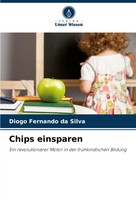 Diogo Fernando Da Silva | Chips Einsparen | Taschenbuch | Deutsch (2025) | 68 S.