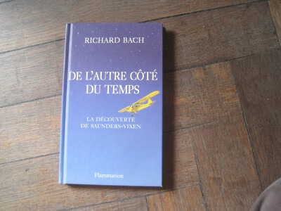 Richard BACH: de l'autre coté du temps , la découverte de Saunders-Vixen