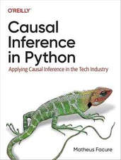 Causal Inference in Python Applying Causal Inference in the Tech Industry