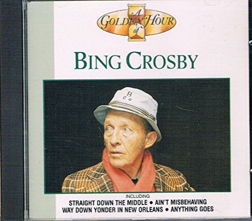 Bing Crosby - A Golden Hour of Bing Crosby - Bing Crosby CD