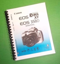 Owners Manual for Canon EOS Rebel XT 350D 172 Pages 8.5X11" W/Clear Covers