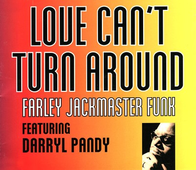 Farley ''Jackmaster'' Funk - Love Can't Turn Around | CD