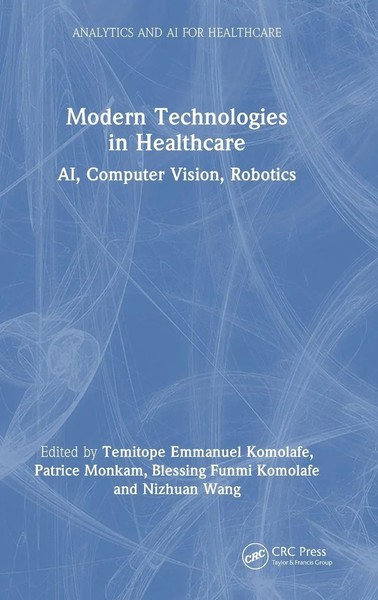 Temitope Emmanuel Komolafe (U. A.) | Modern Technologies In Healthcare | Buch-image