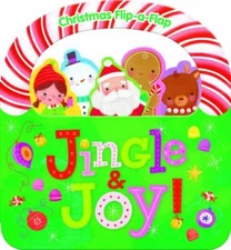 Jingle & Joy: Christmas Lift-a-Flap Board- board book, Berry-Byrd, 9781680521283