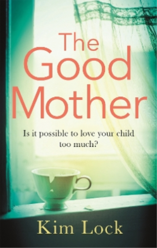 Kim Lock The Good Mother (Paperback) - Picture 1 of 1