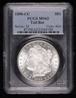 1890 CC Morgan Silver Dollar PCGS MS-62 Tailbar