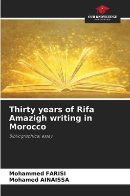 Mohammed Farisi (u. a.) | Thirty years of Rifa Amazigh writing in Morocco | Buch