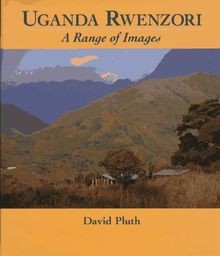 Uganda Rwenzori: A Range of Images von Pluth, David W | Buch | Zustand sehr gut