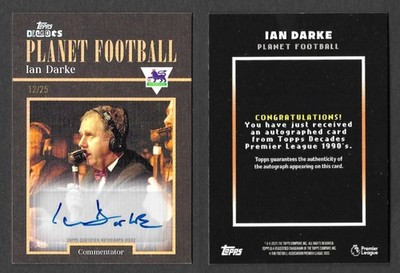 Topps Decades 1990s 2025 Ian Darke Planet Football Auto Autograph /25