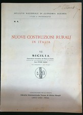 NUOVE COSTRUZIONI RURALI IN ITALIA. VII. SICILIA TADDEI ETTORE HOEPLI 1934