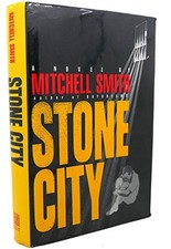 Stone City: A Novel, Smith, Mitchell