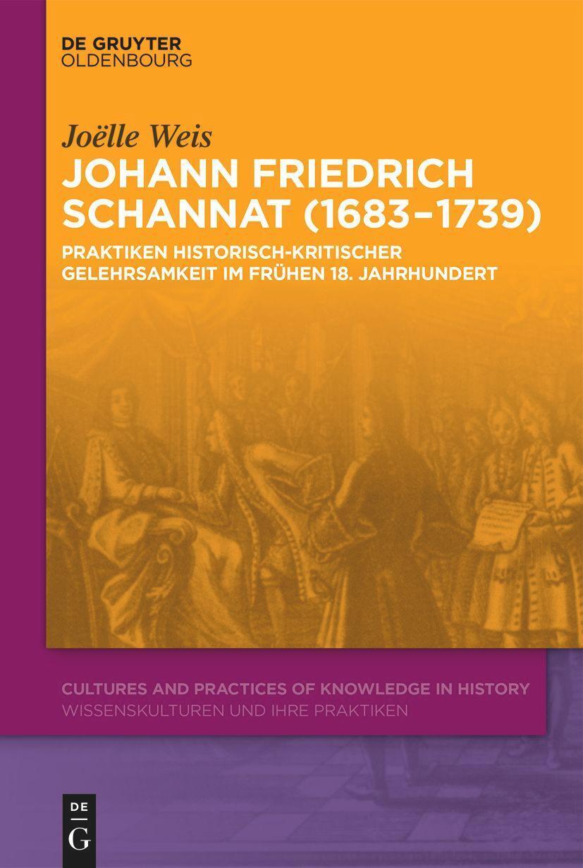Johann Friedrich Schannat (1683-1739) | Joelle Weis | Buch | X |