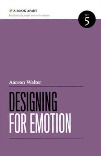 Designing for Emotion - Paperback By Aaron Walter - GOOD - Picture 1 of 1