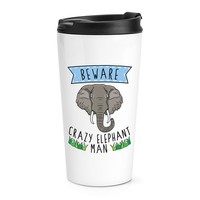 Beware VerrüCkte Elefant Mann Reise Becher Tasse Lustig Tiere Scherz Thermo