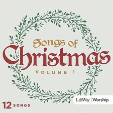NEW - Sealed - Songs Of Christmas CD Volume 1   2016, Lifeway Worship, Gift