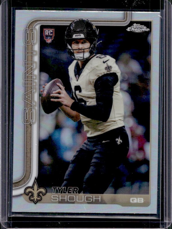 2025 Topps Chrome Tyler Shough RC Refractor #398 Saints Rookie