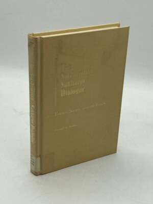 The Solzhenitsyn-Sakharov Dialogue Politics, Society, and the Future