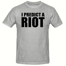 I Predict A Riot Funny Novelty Men's t shirt, Slogan t shirt, Kaiser Chiefs