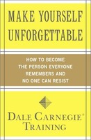 Make Yourself Unforgettable: How To Become The Person Everyone Remembers And No on sale Make Yourself Unforgettable: How To Become The Person Everyone Remembers And No on sale