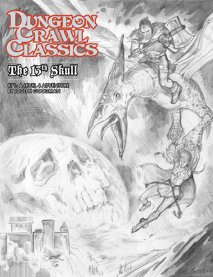 Dungeon Crawl Classics 71: The 13th Skull (Sketch Cover Art) GMG5072K