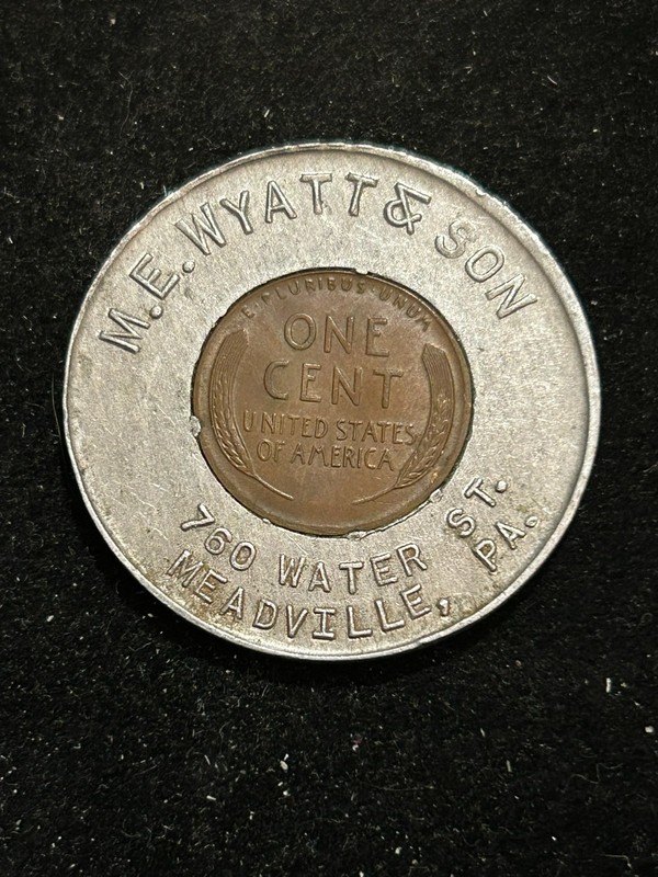 1948D Meadville Pennsylvania Encased Cent Token M.E. Wyatt & Son PA193
