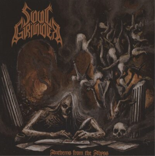 Soul Grinder Anthems from the Abyss (CD) Album