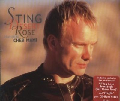 Sting Desert rose (1999, feat. Cheb Mami) [Maxi-CD]